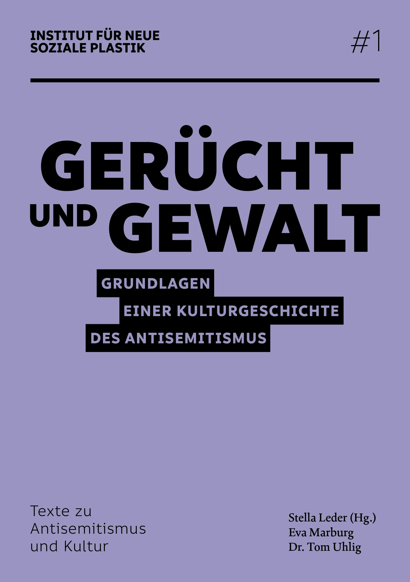 Book cover titled 'Rumor and Violence Foundations of a Cultural History of Antisemitism' with author names on a purple background.