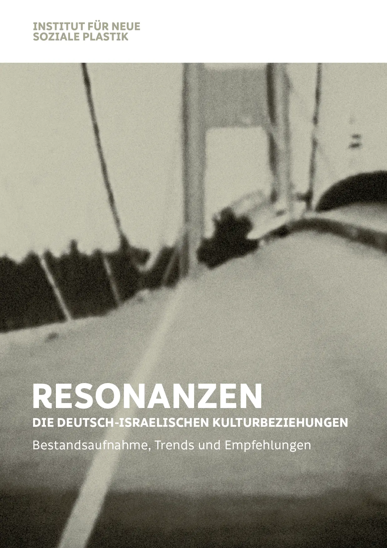 Publication-cover »Resonanzen. Die deutsch-israelischen Kulturbeziehungen. Bestandsaufnahme, Trends und Empfehlungen«