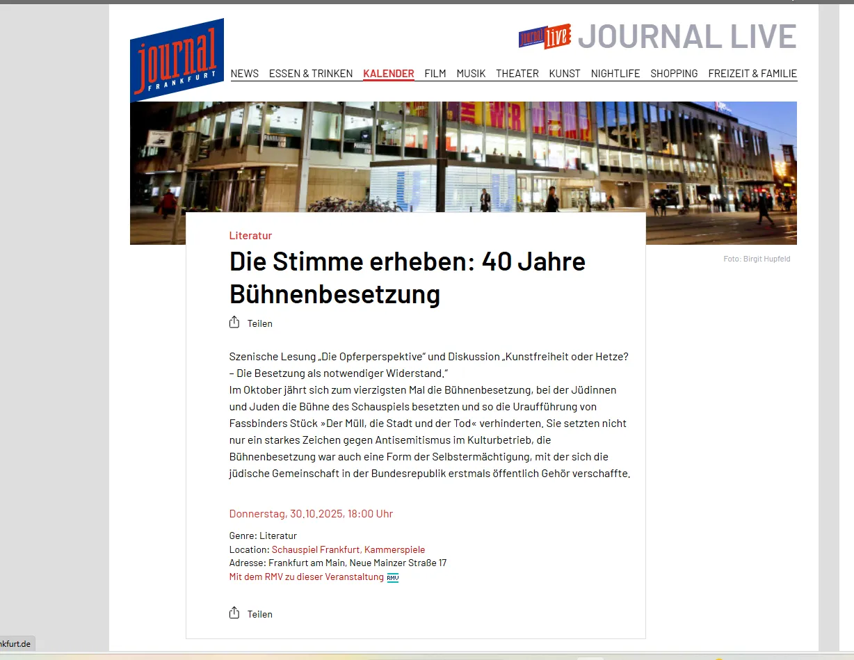 https://www.journal-kalender.de/kalender_event_einzel/Die-Stimme-erheben-40-Jahre-Buehnenbesetzung-Schauspiel-Frankfurt-30-10-2025-18-00-155288085.html?was=500&ubersicht=src%3Dkalender_event_einzel%26id%3D149589296%26id_rewrite%3DFrankfurter-Riesling-Sommerfest-Batschkapp-16-08-2025-16-00